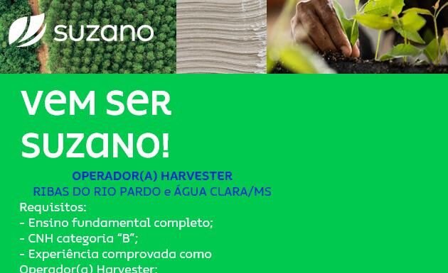 Suzano abre novas oportunidades para Operador de Harvester